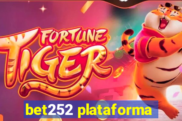 bet252 plataforma